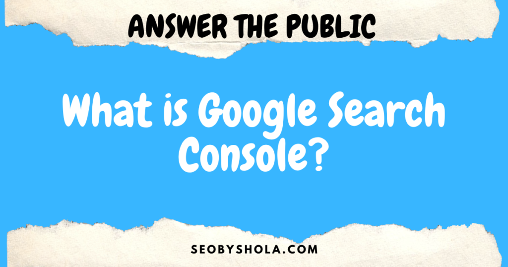 What is Google Search Console